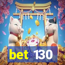 bet 130